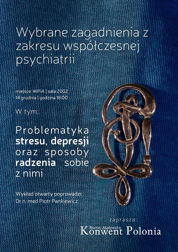 Wykład otwarty K! Polonia –  „Wybrane zagadnienia z zakresu współczesnej psychiatrii”